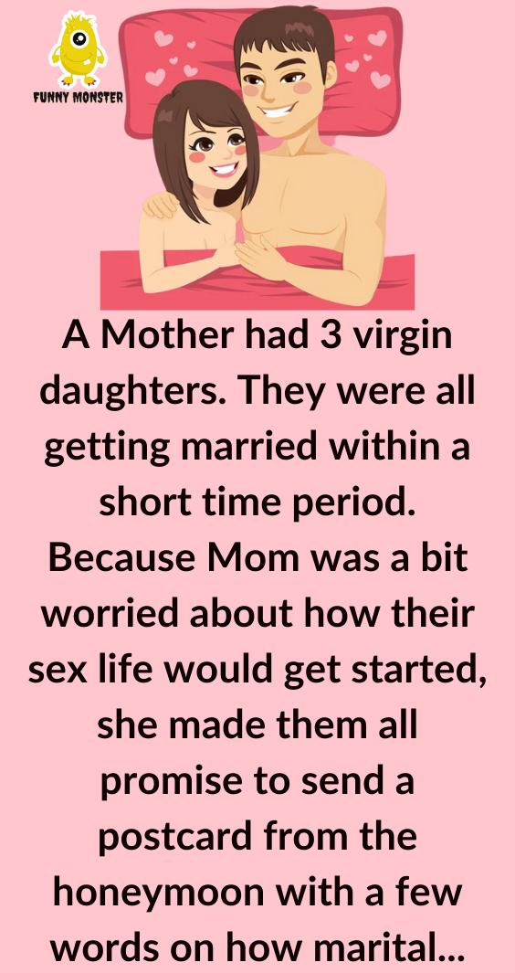 A Mother Had Three Virgin Daughters