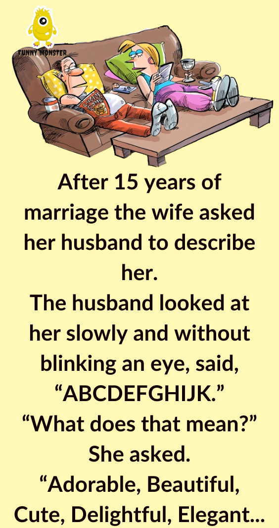 The Wife Asked Her Husband