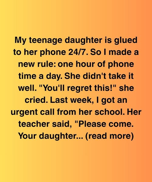 My Daughter Said “You’ll Regret This”—Then Her Teacher Called Me In Tears