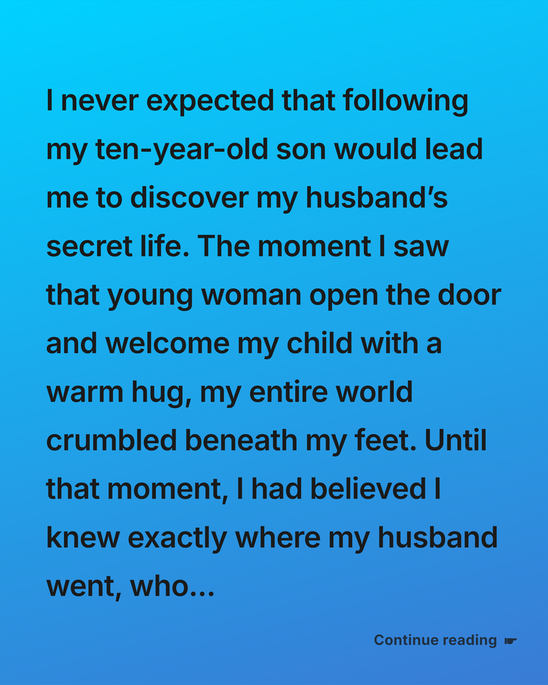 The Day I Followed My Son, I Discovered the Family I Thought I Had Was Already Gone