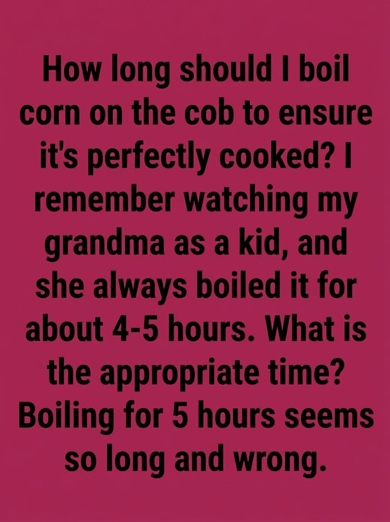How Long Should You Boil Corn on the Cob
